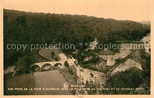 AK / Ansichtskarte Bouillon Vue prise de la Tour dAutriche vers la Poudriere du Chateau et le Nouveau Pont Bouillon