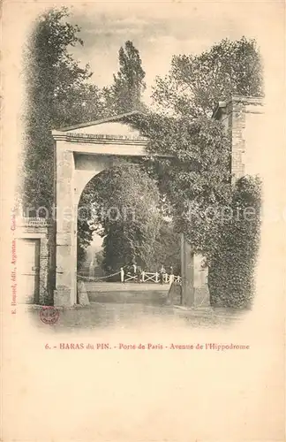 AK / Ansichtskarte Le_Pin au Haras Haras du Pin Porte de Paris Avenue de l Hippodrome Le_Pin au Haras