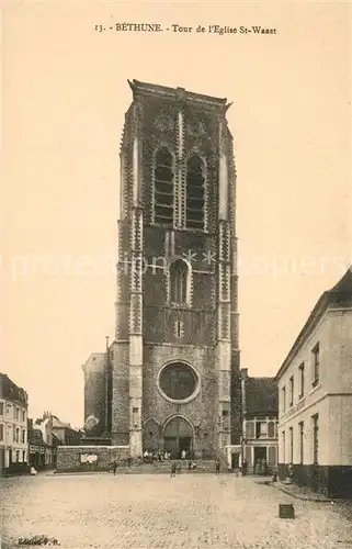 AK / Ansichtskarte Bethune Tour de l Eglise Saint Waast Bethune