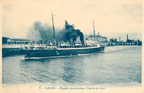 AK / Ansichtskarte Calais Paquebot en evolution a l entree du Port Calais