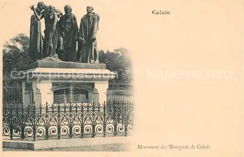 AK / Ansichtskarte Calais Monument des Bourgeois Calais