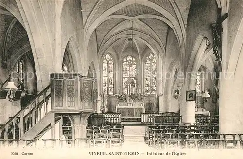 AK / Ansichtskarte Vineuil Saint Firmin Interieur de l Eglise Vineuil Saint Firmin