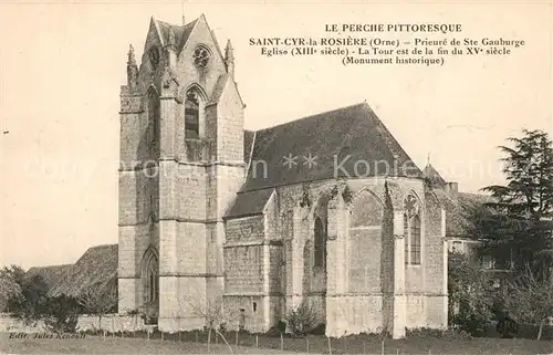 AK / Ansichtskarte Saint Cyr la Rosiere Prieure de l Eglise Sainte Gauburge Saint Cyr la Rosiere