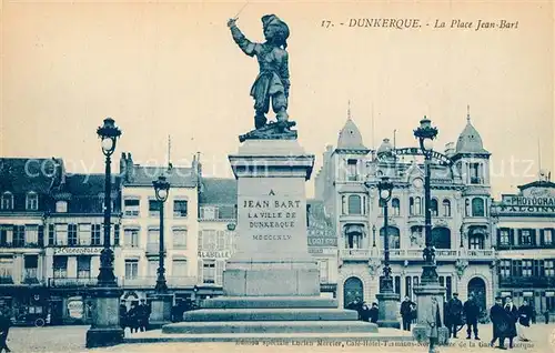 AK / Ansichtskarte Dunkerque Place Jean Bart Monument Dunkerque