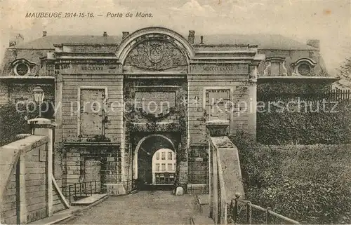 AK / Ansichtskarte Maubeuge Porte de Mons Maubeuge