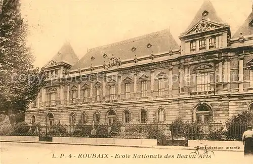 AK / Ansichtskarte Roubaix Ecole Nationale des Beaux Arts Roubaix