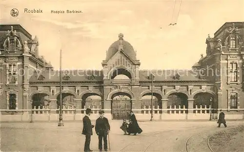 AK / Ansichtskarte Roubaix Hospice Barbieux Roubaix