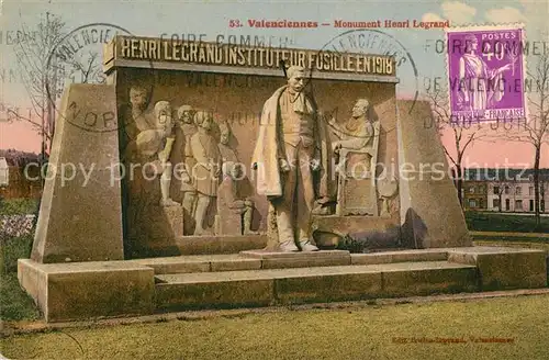 AK / Ansichtskarte Valenciennes Monument Henri Legrand Valenciennes