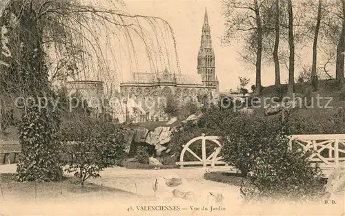 AK / Ansichtskarte Valenciennes Vue du Jardin Valenciennes