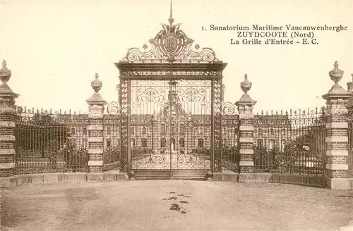 AK / Ansichtskarte Zuydcoote Sanatorium Maritime Vancauwenberghe La Grille d Entree Zuydcoote
