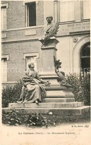 AK / Ansichtskarte Le_Cateau Cambresis Monument Seydoux Le_Cateau Cambresis