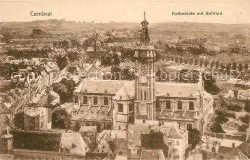 Cambrai Kathedrale mit Belfried Kriegserinnerungskarte Cambrai