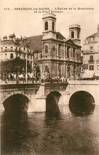 Besancon_les_Bains Eglise de la Madeleine et le Pont Battant Besancon_les_Bains