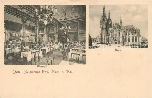 Koeln_Rhein Hotel Belgischer Hof Bierstall Dom Koeln_Rhein
