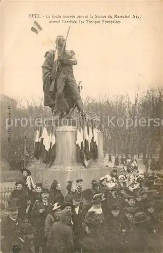 Metz_Moselle Le foule massee devant la Statue du Marechal Nay attend larrivee des Troupes Francaises Metz_Moselle