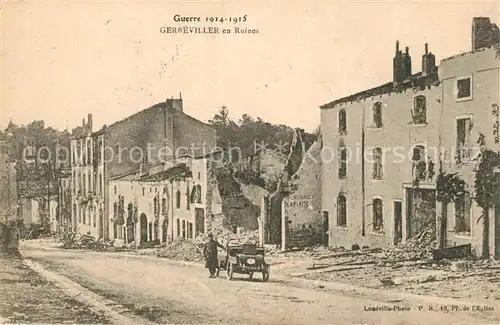 Gerbeviller La Guerre 1914 15 Ruines apres le bombardement Gerbeviller