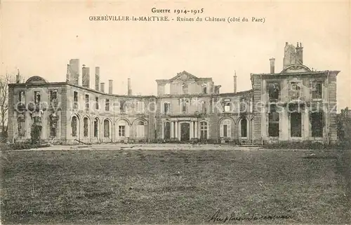 Gerbeviller_la_Martyre La Guerre 1914 15 Ruines du Chateau Gerbeviller_la_Martyre