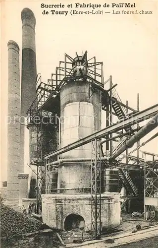 Toury Sucrerie et fabrique de Pail Mel Les fours a chaux Toury