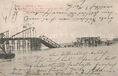 Koeln_Rhein Die im Bau begriffene am 9 Juli 1908 morgen eingestuerzte Suedbruecke Koeln_Rhein