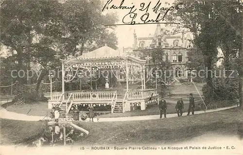 Roubaix Square Pierre Catteau Le Kiosque et Palais de Justice Roubaix
