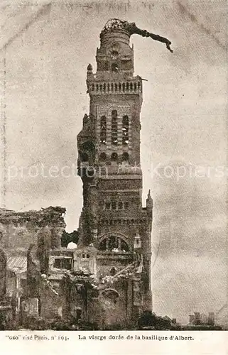 Albert_Somme La Vierge doree de la Basilique d Albert Grande Guerre Ruines 1. Weltkrieg Albert Somme