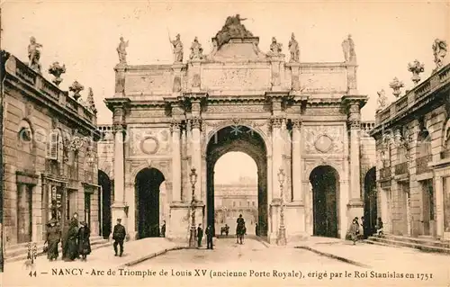 Nancy_Lothringen Arc de Triomphe de Louis XV ancienne Porte Royale Nancy Lothringen