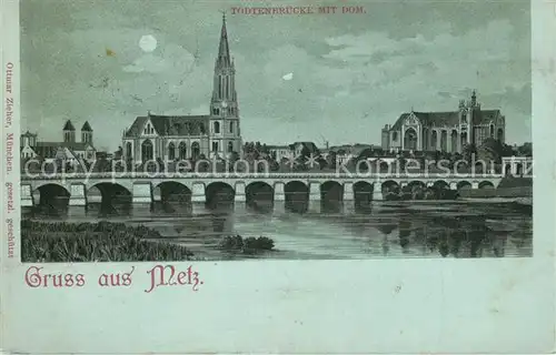 Metz_Moselle Todtenbruecke mit Dom Metz_Moselle