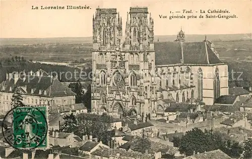Toul_Meurthe et Moselle_Lothringen La Cathedrale vue prise de Saint Gengoult Toul_Meurthe et Moselle