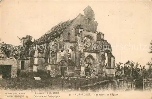 Autreches Les ruines de lEglise Guerre 1914 18 Autreches