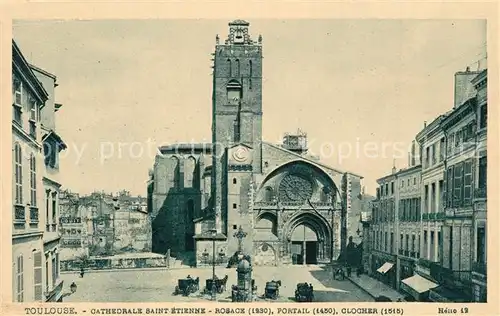 Toulouse_Haute Garonne Cathedrale Saint Etienne Rosace Portail Clocher Toulouse Haute Garonne