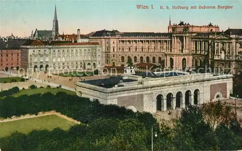 Wien KuK Hofburg mit aeusserem Burgtor Wien