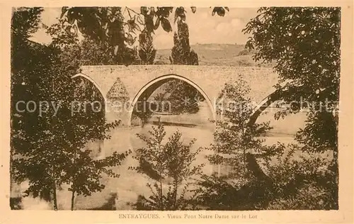 Entraygues sur Truyere Vieux Pont Notre Dame sur le Lot Entraygues sur Truyere