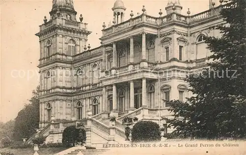 Ferrieres en Brie Le Grand Perron du Chateau Ferrieres en Brie