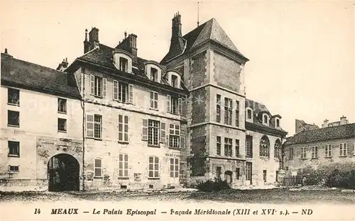 Meaux_Seine_et_Marne Le Palais Episcopal Facade Meridionale Meaux_Seine_et_Marne