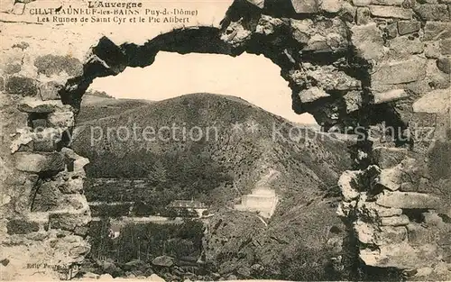 Chateauneuf les Bains Les Ruines de Saint Cyr et le Pic Alibert Chateauneuf les Bains