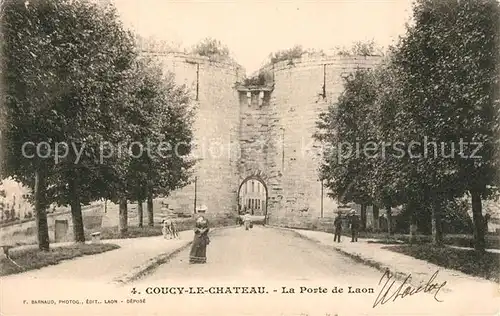 Coucy le Chateau Auffrique La Porte de Laon Coucy le Chateau Auffrique
