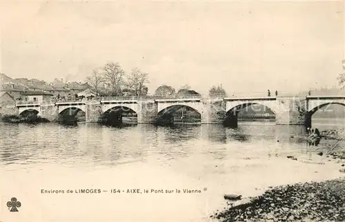 Aixe sur Vienne Le Pont sur la Vienne Aixe sur Vienne