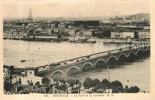Bordeaux Le Pont de la Garonne Bordeaux