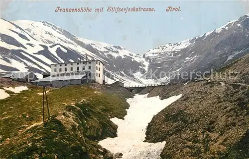 Stilfserjochstrasse Berghotel Franzensh?he  Stilfserjochstrasse