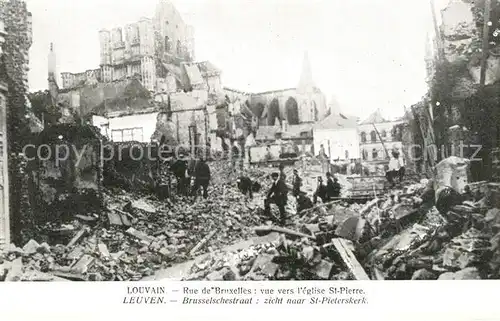 Louvain_Flandre Rue de Bruxelles Grande Guerre Truemmer 1. Weltkrieg Louvain_Flandre