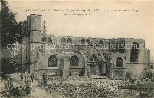 Clermont en Argonne Eglise detruite Ruines Grande Guerre Truemmer 1. Weltkrieg Clermont en Argonne