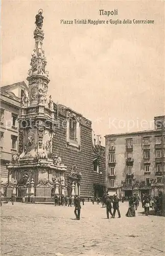 Napoli_Neapel Piazza Trinita Guglia della Concezione Napoli Neapel