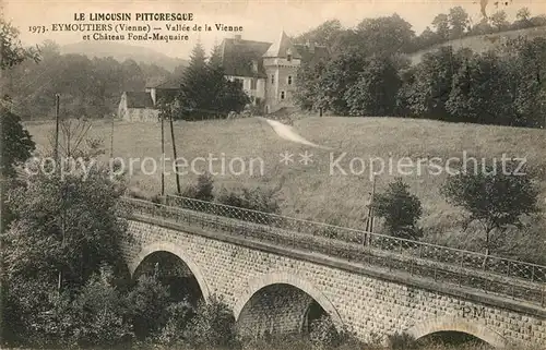 Eymoutiers Vallee de la Vienne Chateau Fond Maquaire Pont Chemin de fer Eymoutiers