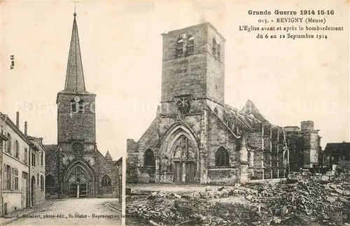 Revigny sur Ornain Eglise avant et apres le bombardement du Septembre 1914 Grande Guerre 1. Weltkrieg Revigny sur Ornain