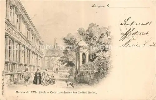 Langres Maison du XVIe siecle Cour interieure Rue Cardinal Morlot Dessin Kuenstlerkarte Langres