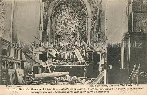 Barcy Eglise Bataille de la Marne Grande Guerre Truemmer 1. Weltkrieg Barcy