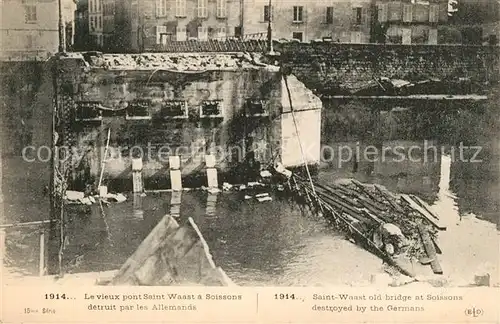 Saint Waast Vieux pont detruit par les Allemands Ruines Grande Guerre Truemmer 1. Weltkrieg Saint Waast