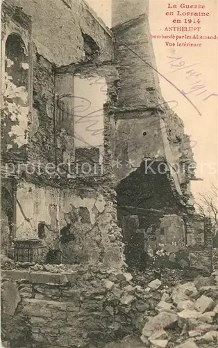 Anthelupt bombarde Ruines Grande Guerre Truemmer 1. Weltkrieg Anthelupt