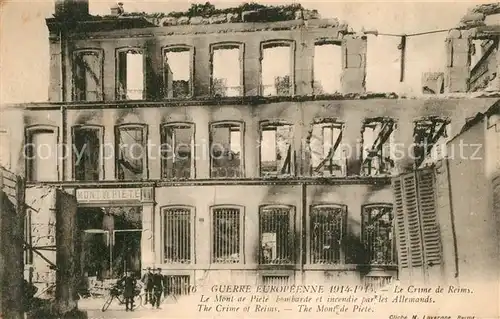 Reims_Champagne_Ardenne Le Crime de Reims Guerre Europeenne Mont de Piete Ruines Grande Guerre Truemmer 1. Weltkrieg Reims_Champagne_Ardenne