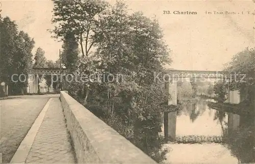 Chartres_Eure_et_Loir Les Trois Ponts Chartres_Eure_et_Loir